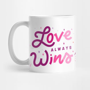 Love Always Wins Mug